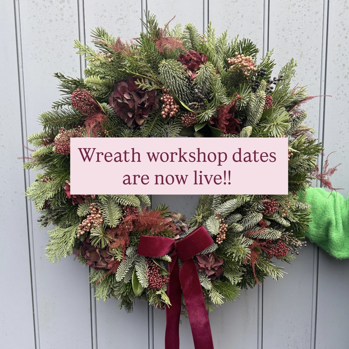 Wreath workshops in Bath Wreath workshop advertisement of sessions now being live on a burgundy natural wreath